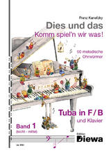 Dies und das - Komm spiel'n wir was! Band 1