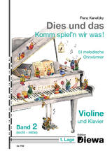 Dies und das - Komm spiel'n wir was! Band 2